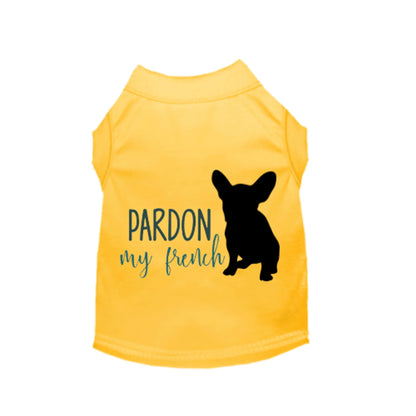 Pardon My Frenchie Durable Comfort Dog Shirt